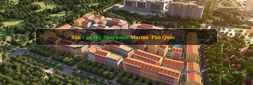 Dự án Marina Square phú quốc